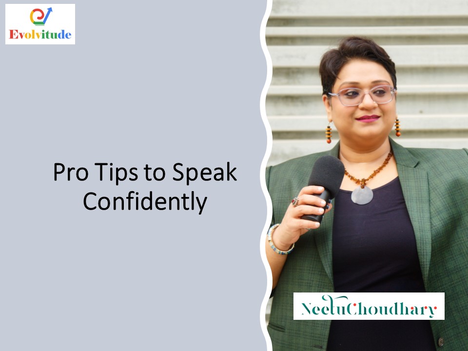 Pro Tips to Speak Confidently